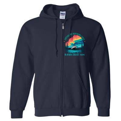 Chasing The Northern Lights Alaska Cruise 2024 Adventure Full Zip Hoodie