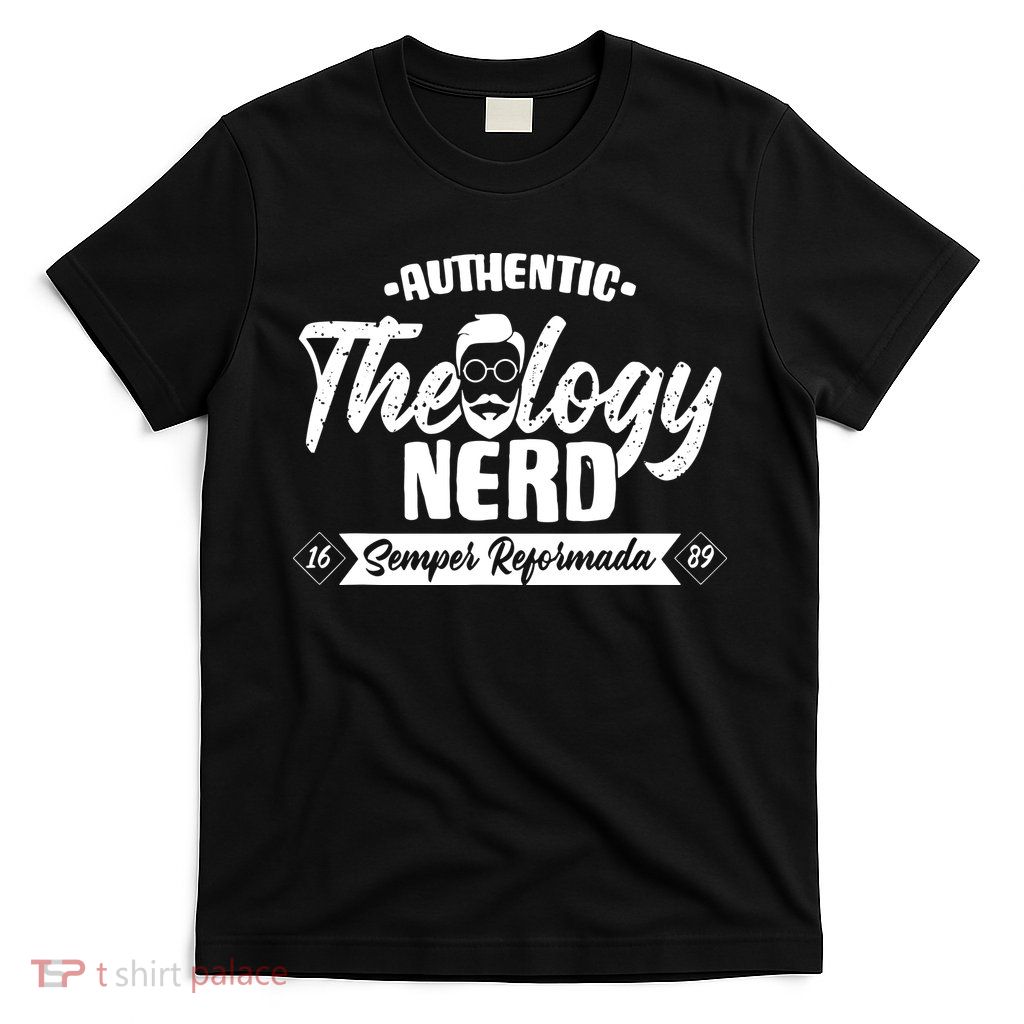Christian Theology Nerd 1689 Reformed Seminary T-Shirt