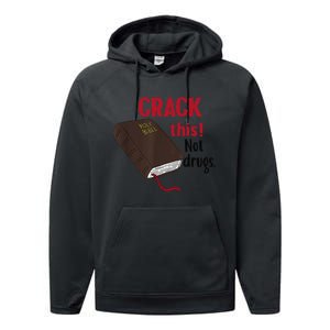 Crack This Not Drugs Holy Bible Christian God Gift Performance Fleece Hoodie