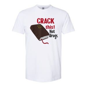 Crack This Not Drugs Holy Bible Christian God Gift Softstyle CVC T-Shirt