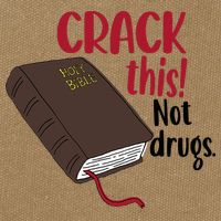 Crack This Not Drugs Holy Bible Christian God Saying Cotton Canvas Backpack
