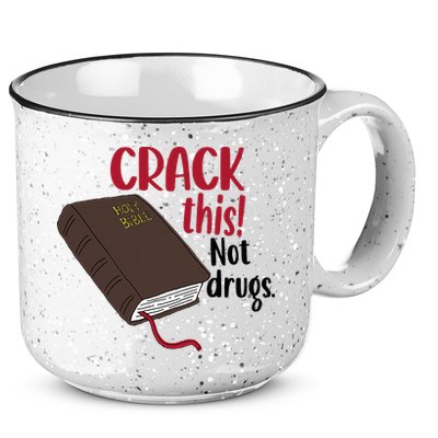 Crack This Not Drugs Holy Bible Christian God Saying 15oz Campfire Ceramic Mug