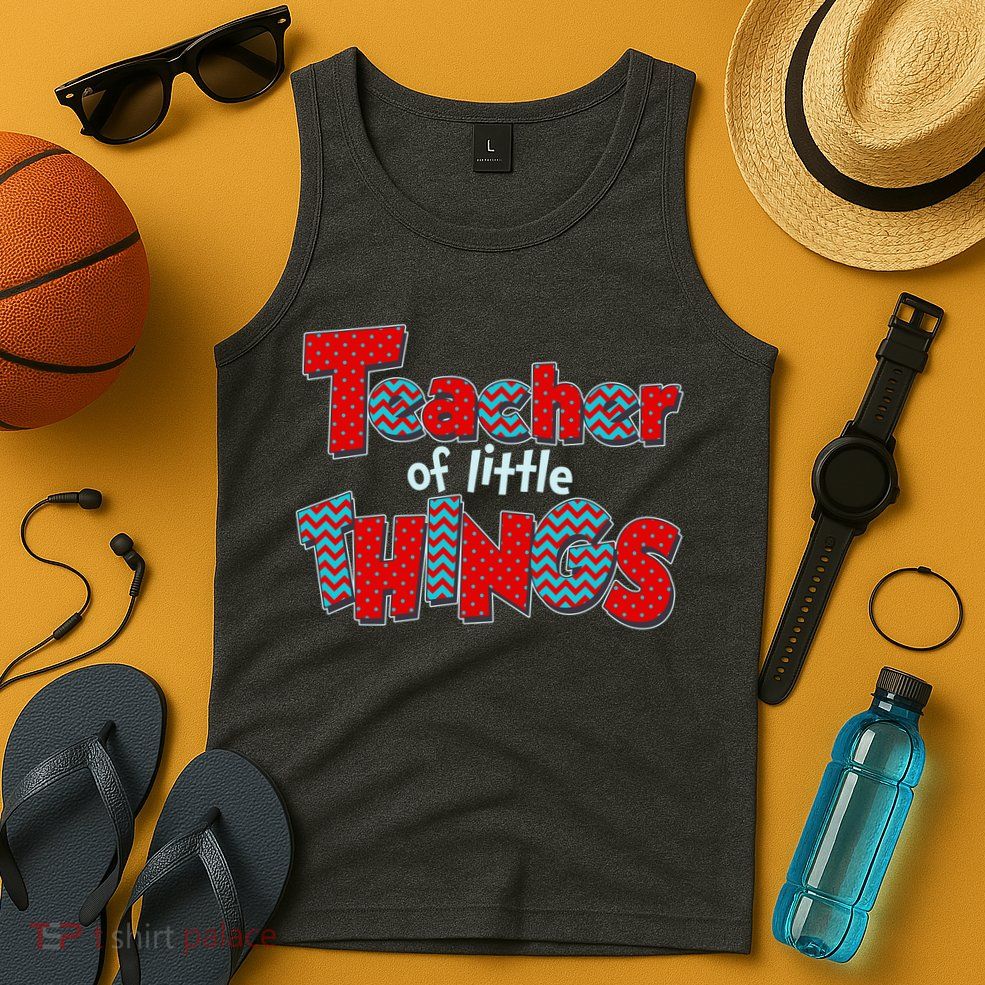 Cute Teacher Of Little Things Tank Top