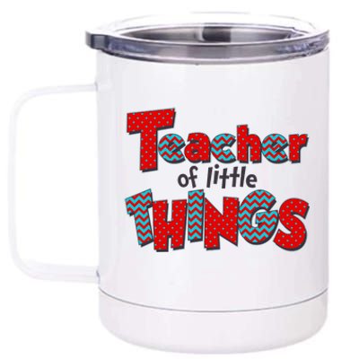 Cute Teacher Of Little Things 12 oz Stainless Steel Tumbler Cup