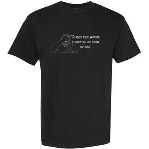 Commentary The Only Wisdom Is Knowing You Know Garment-Dyed Heavyweight T-Shirt