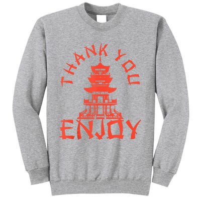 Chinese Take Out Thank You Enjoy Food Asian Chinese Takeout Tall Sweatshirt