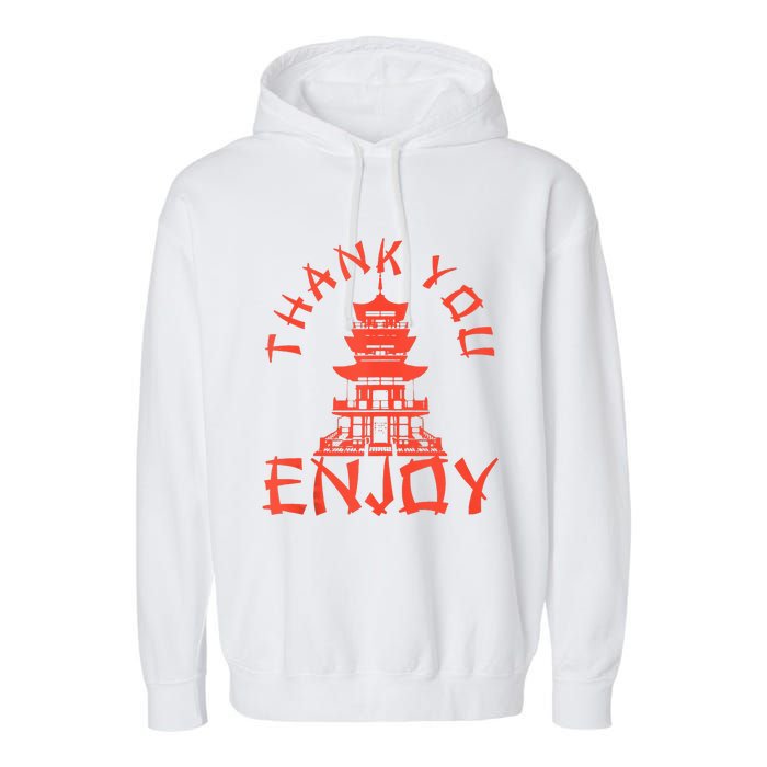 Chinese Take Out Thank You Enjoy Food Asian Chinese Takeout Garment-Dyed Fleece Hoodie