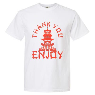 Chinese Take Out Thank You Enjoy Food Asian Chinese Takeout Garment-Dyed Heavyweight T-Shirt