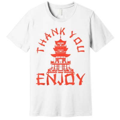 Chinese Take Out Thank You Enjoy Food Asian Chinese Takeout Premium T-Shirt
