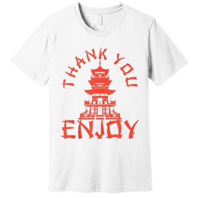 Chinese Take Out Thank You Enjoy Food Asian Chinese Takeout Premium T-Shirt