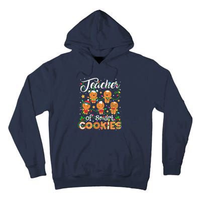 Christmas Teacher Of Smart Cookies Gingerbread Xmas Teacher Gift Tall Hoodie