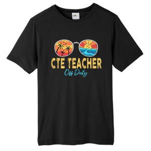 CTE Teacher Off Duty Happy Last Day Of School Summer Premium Tall Fusion ChromaSoft Performance T-Shirt