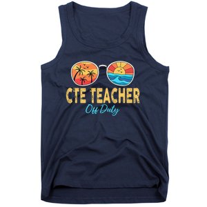 CTE Teacher Off Duty Happy Last Day Of School Summer Premium Tank Top