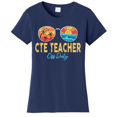 CTE Teacher Off Duty Happy Last Day Of School Summer Premium Women's T-Shirt