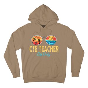 CTE Teacher Off Duty Happy Last Day Of School Summer Premium Hoodie