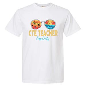 CTE Teacher Off Duty Happy Last Day Of School Summer Premium Garment-Dyed Heavyweight T-Shirt