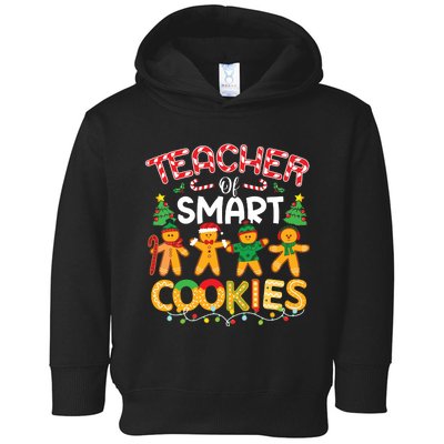 Christmas Teacher Of Smart Cookies Funny Cute Gingerbread Toddler Hoodie