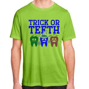 Cute Trick Or Teeth Dentist Halloween Funny Dental Hygienist Gift Adult ChromaSoft Performance T-Shirt