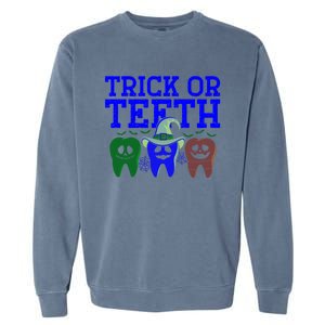 Cute Trick Or Teeth Dentist Halloween Funny Dental Hygienist Gift Garment-Dyed Sweatshirt