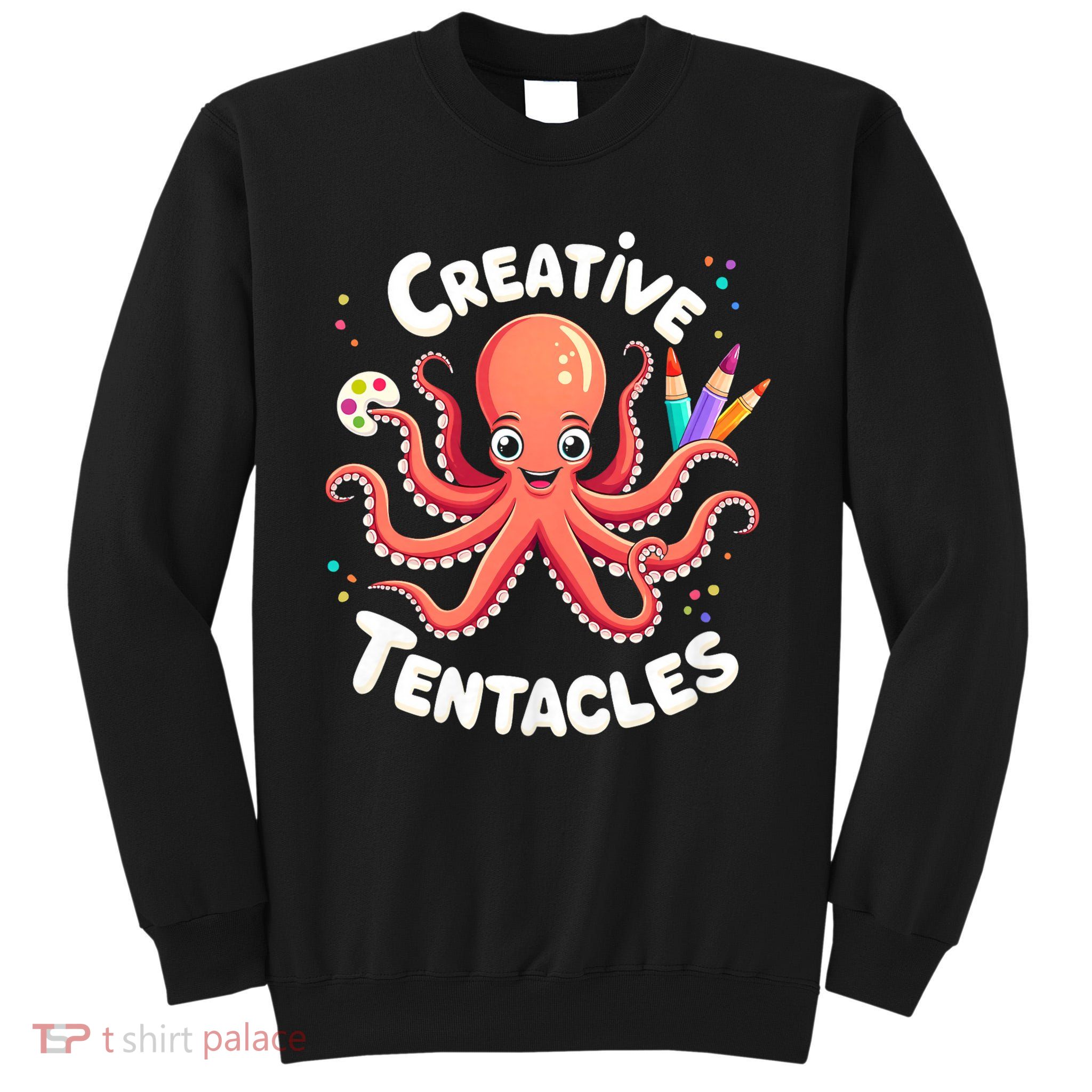 Creative Tentacles Octopus Artist Tall Sweatshirt