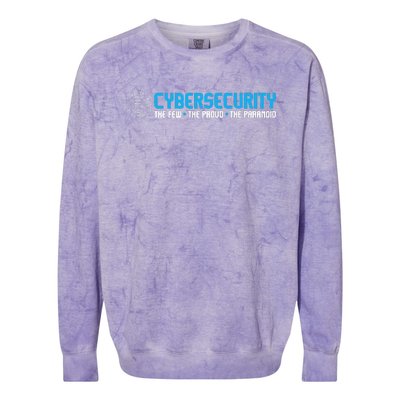 Cybersecurity The Paranoid IT Analyst Programmer Hacker Colorblast Crewneck Sweatshirt