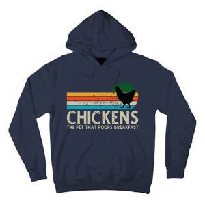 Chickens The Pet That Poops Breakfast Funny Farmers Tall Hoodie