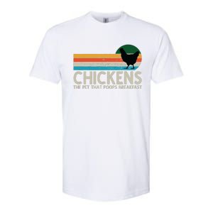 Chickens The Pet That Poops Breakfast Funny Farmers Softstyle CVC T-Shirt