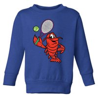 Crawfish Tennis Player Mardi Gras Sport Carnival Parade Meaningful Gift Toddler Sweatshirt