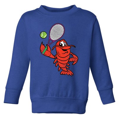 Crawfish Tennis Player Mardi Gras Sport Carnival Parade Meaningful Gift Toddler Sweatshirt