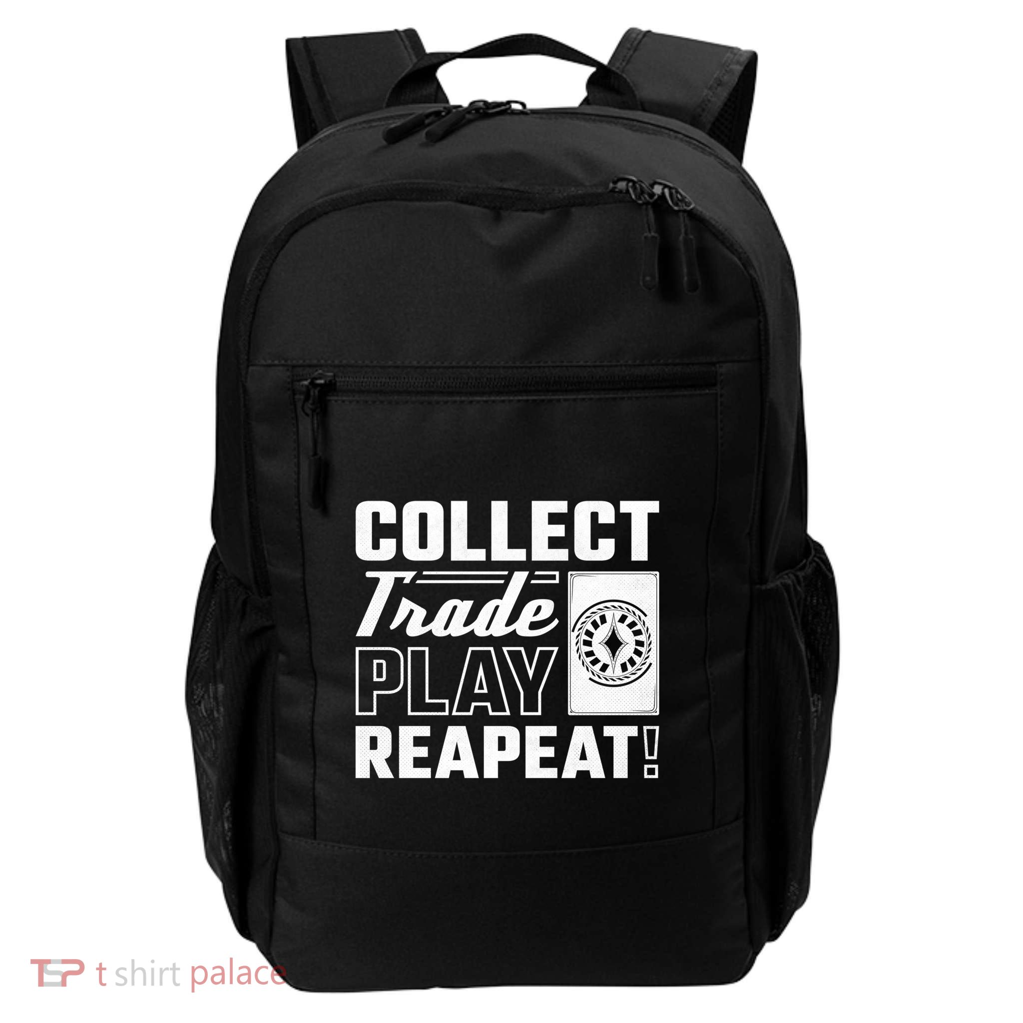 Collect Trade Play Repeat Trading Card Game Meaningful Gift Daily Commute Backpack