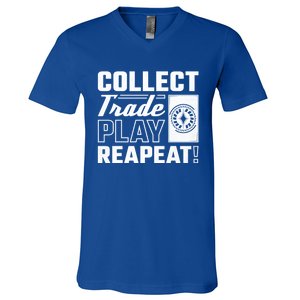 Collect Trade Play Repeat Trading Card Game Meaningful Gift V-Neck T-Shirt