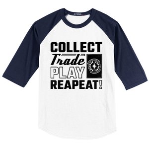 Collect Trade Play Repeat Trading Card Game Meaningful Gift Baseball Sleeve Shirt