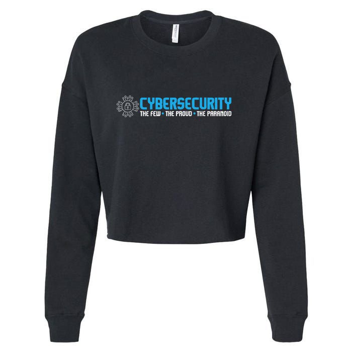 Cybersecurity The Paranoid It Analyst Programmer Hacker Cropped Pullover Crew