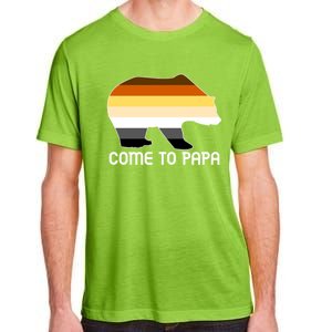 Come To Papa Bear Pride Flag Gift Adult ChromaSoft Performance T-Shirt