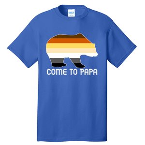 Come To Papa Bear Pride Flag Gift Tall T-Shirt