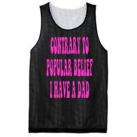 Contrary To Popular Belief I Have A Dad Funny Quote Mesh Reversible Basketball Jersey Tank