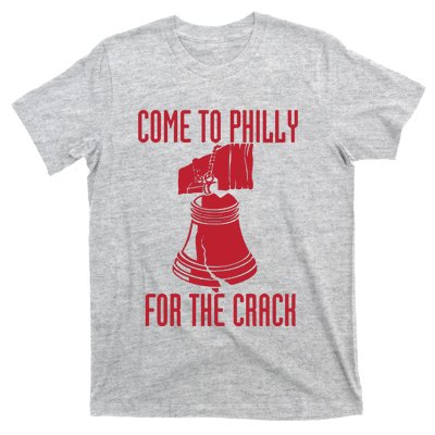 Come To Philly For Crack T-Shirt