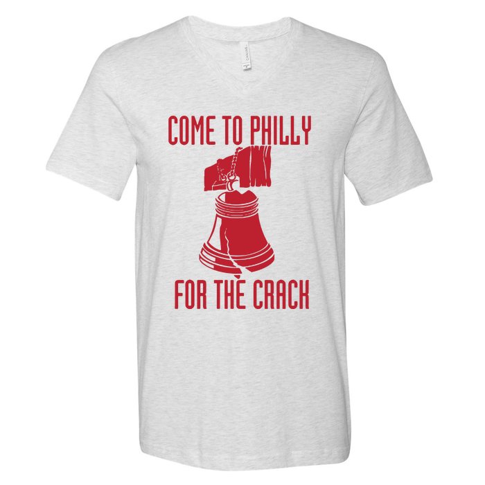 Come To Philly For Crack V-Neck T-Shirt