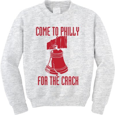 Come To Philly For Crack Kids Sweatshirt