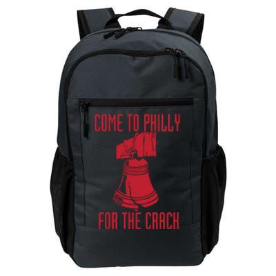 Come To Philly For Crack Daily Commute Backpack