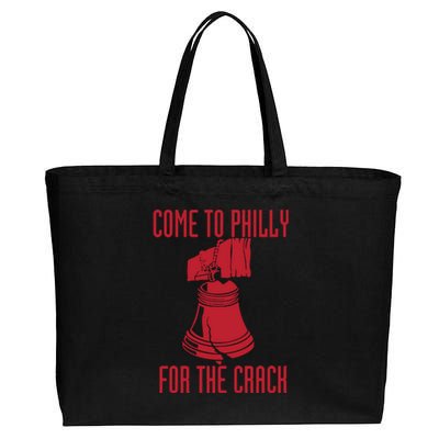 Come To Philly For Crack Cotton Canvas Jumbo Tote