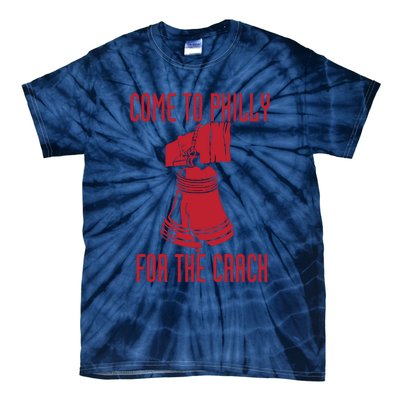 Come To Philly For Crack Tie-Dye T-Shirt