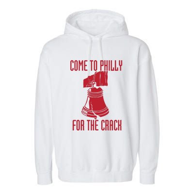 Come To Philly For Crack Garment-Dyed Fleece Hoodie