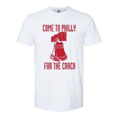 Come To Philly For Crack Softstyle CVC T-Shirt