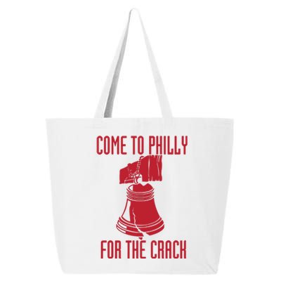 Come To Philly For Crack 25L Jumbo Tote