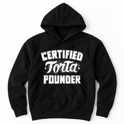 Certified Torta Pounder Hoodie