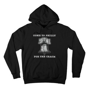 Come To P.H.I.L.L.Y For The Crack Liberty Bell Hoodie