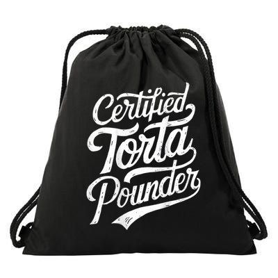 Certified Torta Pounder Funny Torta Pounder On Back Drawstring Bag