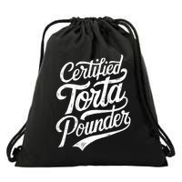 Certified Torta Pounder Funny Torta Pounder On Back Drawstring Bag