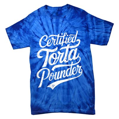 Certified Torta Pounder Funny Torta Pounder On Back Tie-Dye T-Shirt